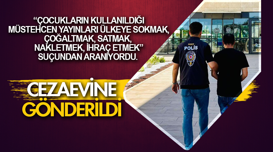 Cezaevine teslim edildi
